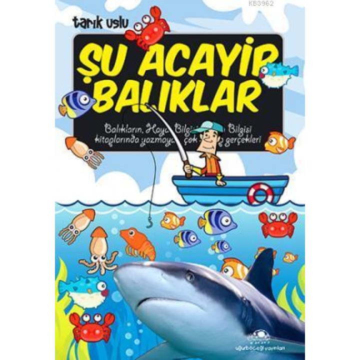 Şu Acayip Balıklar
