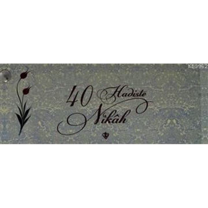 Kırk Hadiste Nikah Kartelası