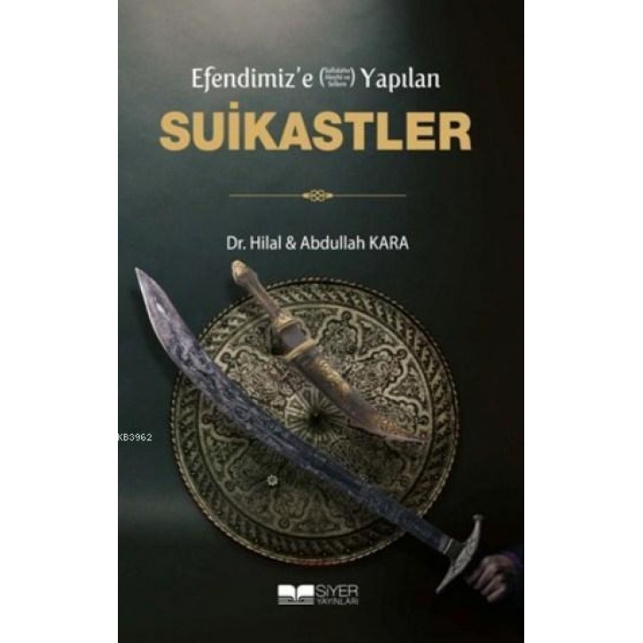 Efendimiz'e (sav) Yapılan Suikastler
