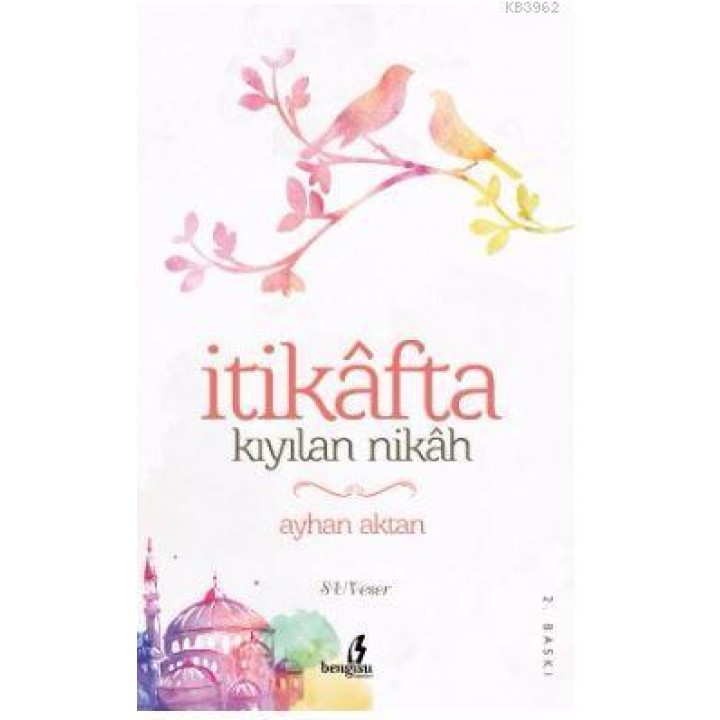İtikafta Kıyılan Nikah