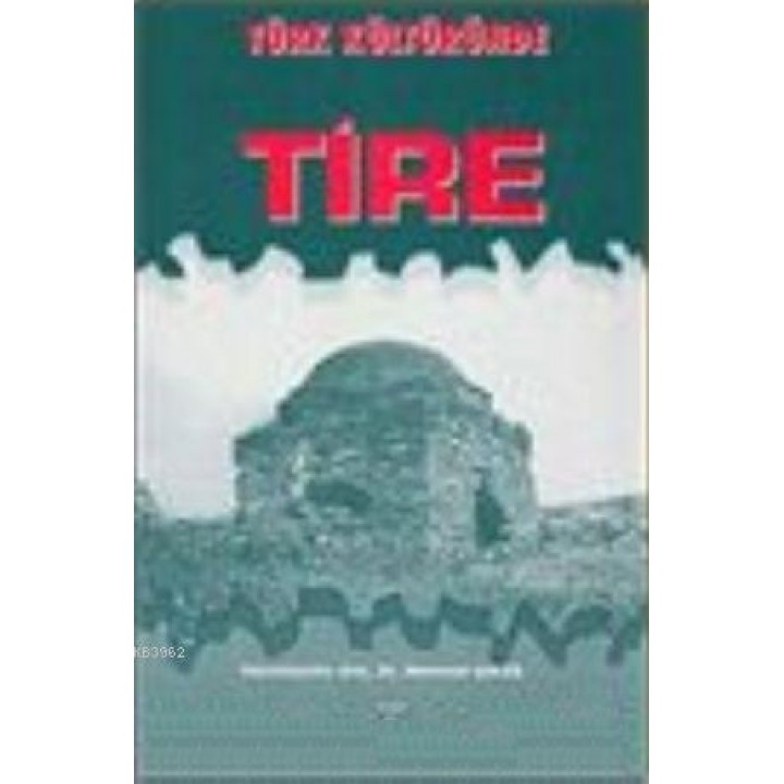 Türk Kültüründe Tire