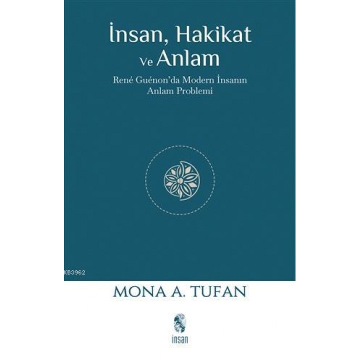 İnsan Hakikat ve Anlam