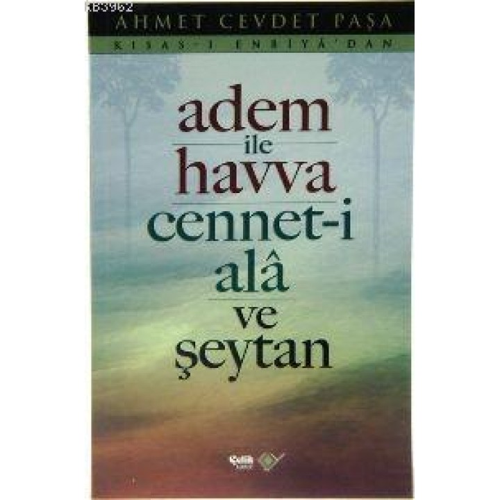 Adem İle Havva; Cennet-i Ala ve Şeytan