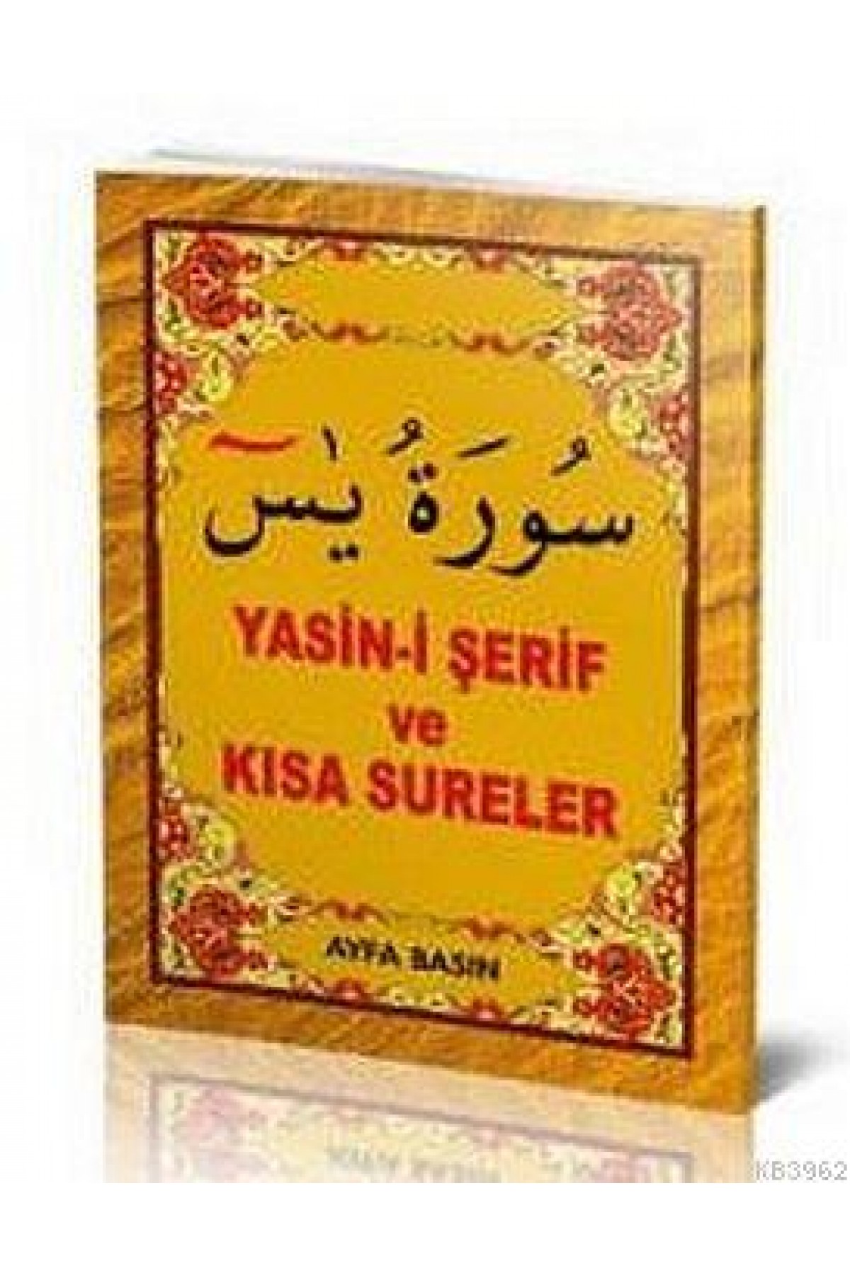 Yasin-i Şerif ve Kısa Sureler (Ayfa-016, Mini Boy, Şamua)
