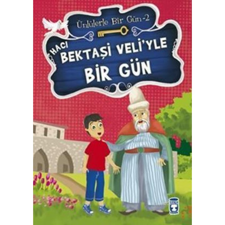 Hacı Bektaşi Veli'yle Bir Gün