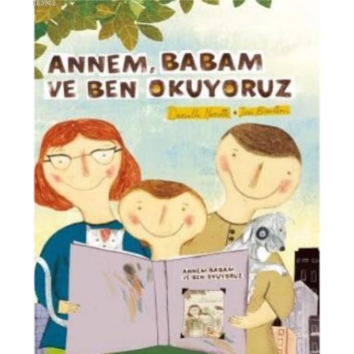 Annem Babam ve Ben Okuyoruz