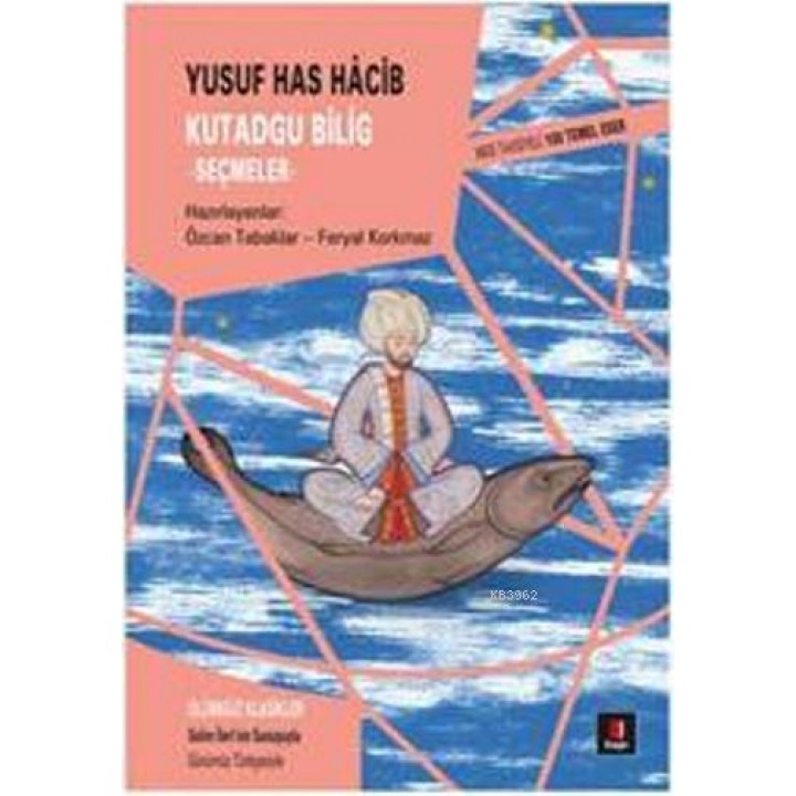 Kutadgu Bilig Seçmeler