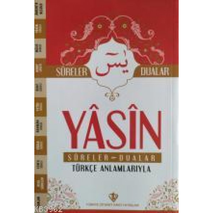 Yasin Sureler ve Dualar Türkçe Anlamlarıyla