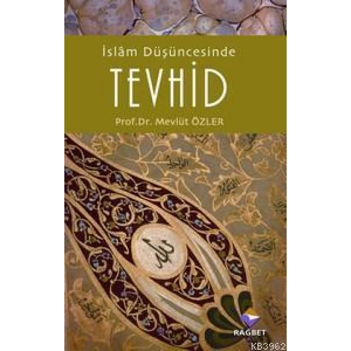 İslam Düşüncesinde Tevhid
