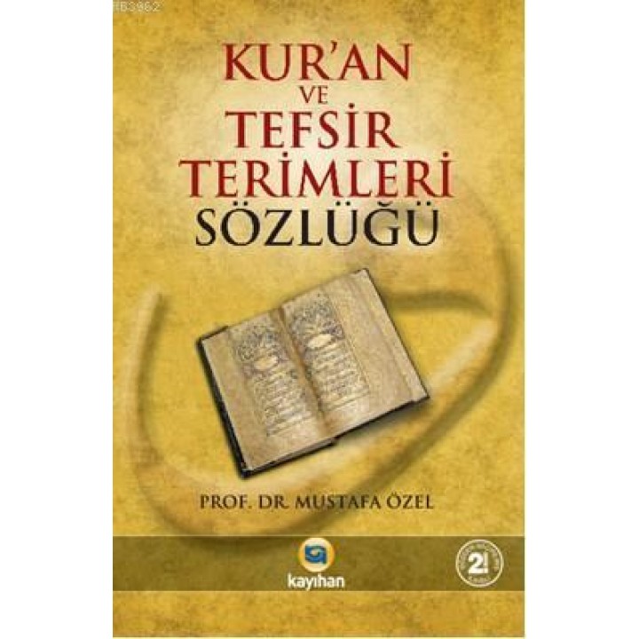 Kur'an ve Tefsir Terimleri Sözlüğü