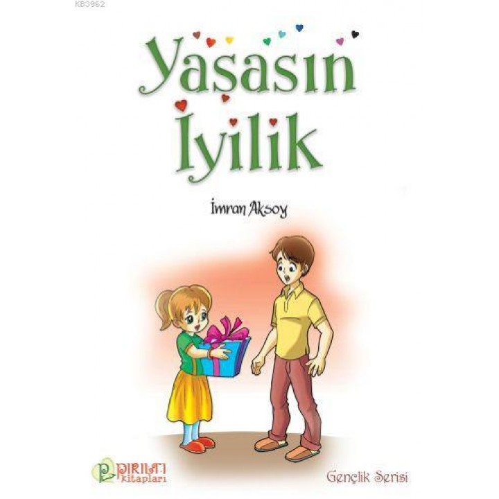 Yaşasın İyilik
