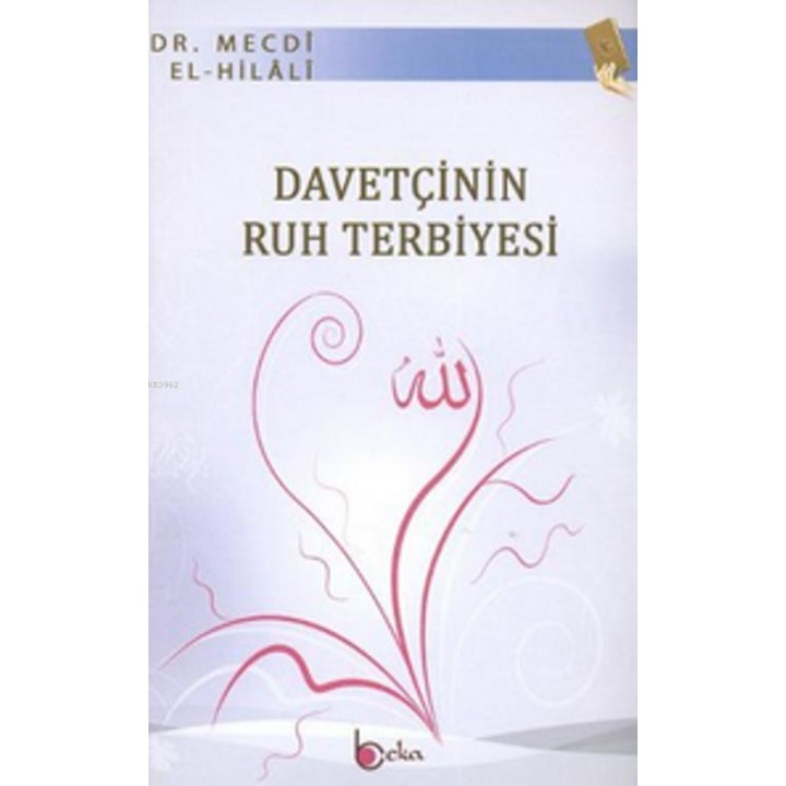 Davetçinin Ruh Terbiyesi