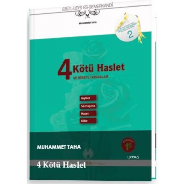 4 Kötü Haslet ve İbretli Kıssalar