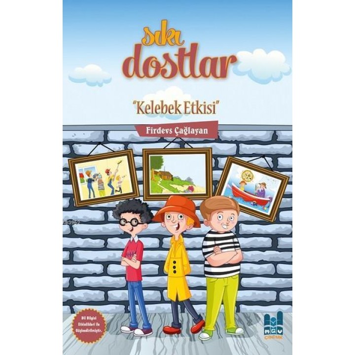Sıkı Dostlar - Kelebek Etkisi