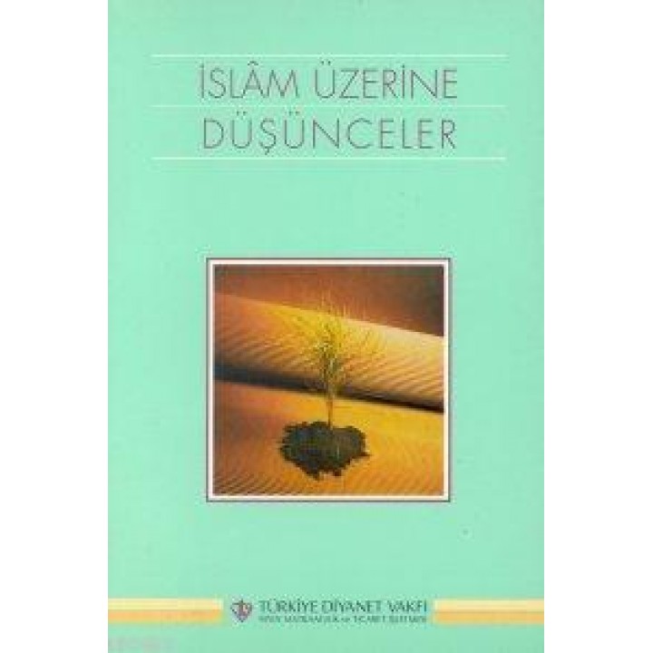 İslam Üzerine Düşünceler