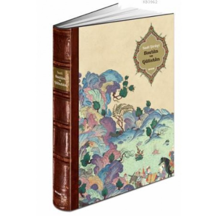 Bostan ve Gülistan (Ciltli)