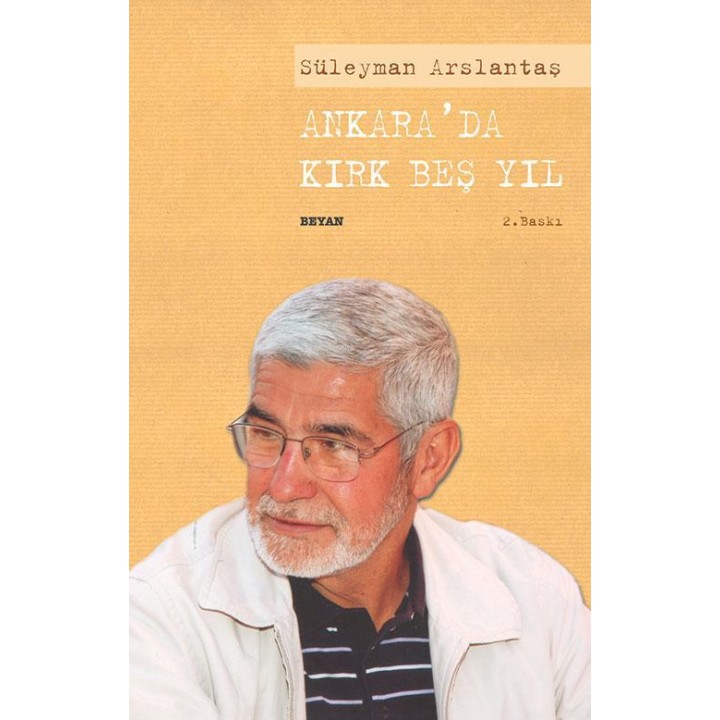 Ankara'da Kırk Beş Yıl