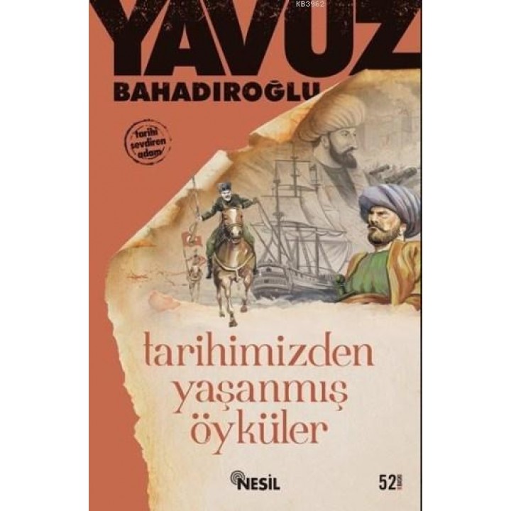 Tarihimizden Yaşanmış Öyküler