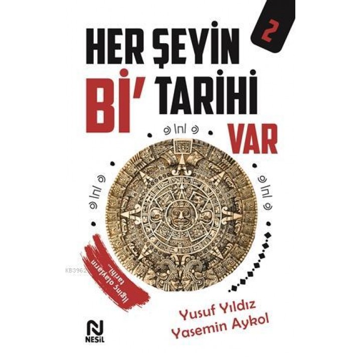 Her Şeyin Bi' Tarihi Var - 2