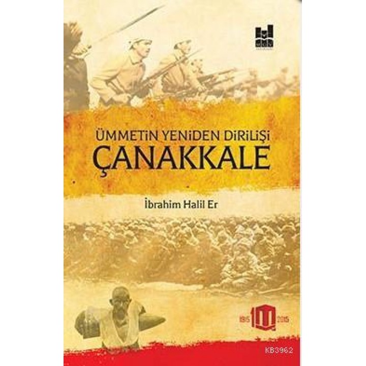 Ümmetin Yeniden Dirilişi Çanakkale