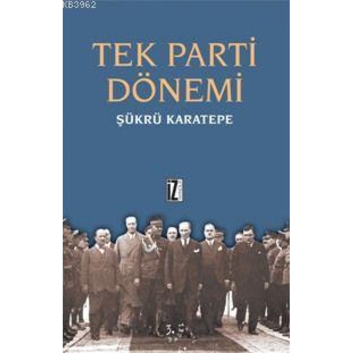Tek Parti Dönemi