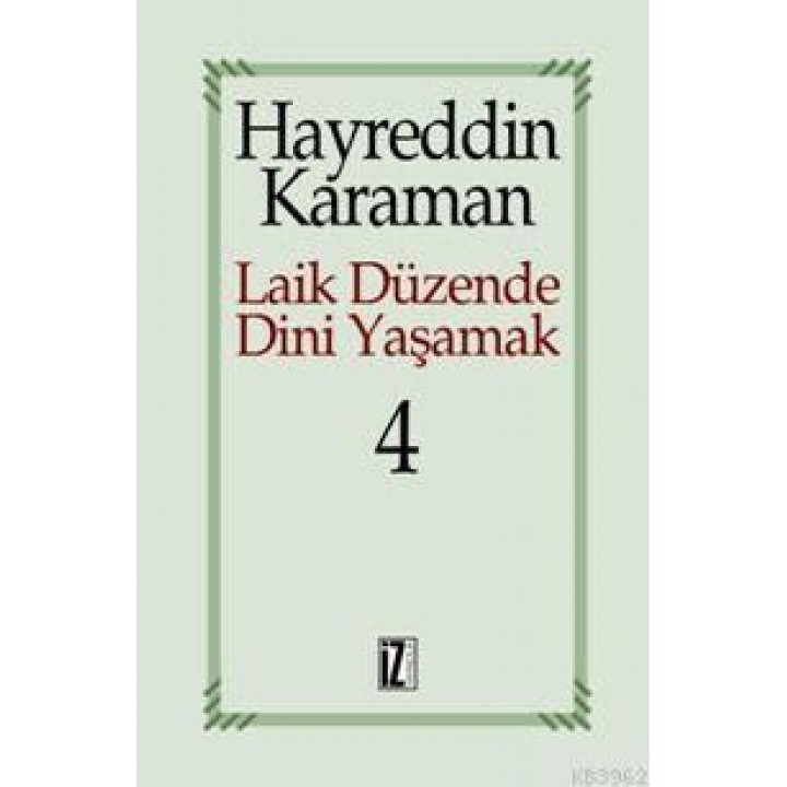 Laik Düzende Dini Yaşamak 4