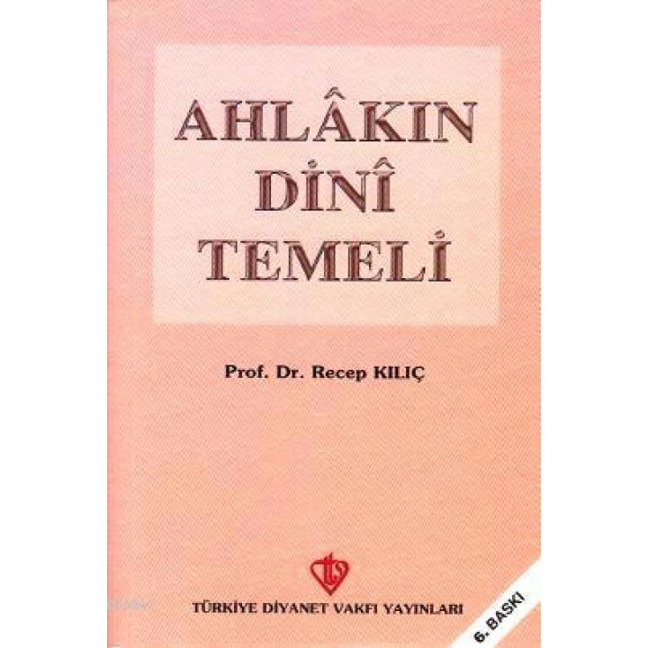 Ahlakın Dini Temeli