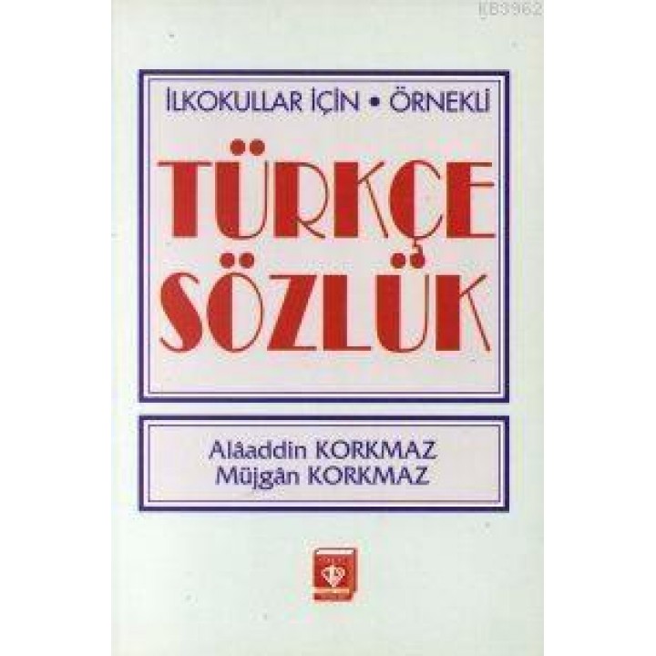 İlkokullar İçin Örnekli Türkçe Sözlük