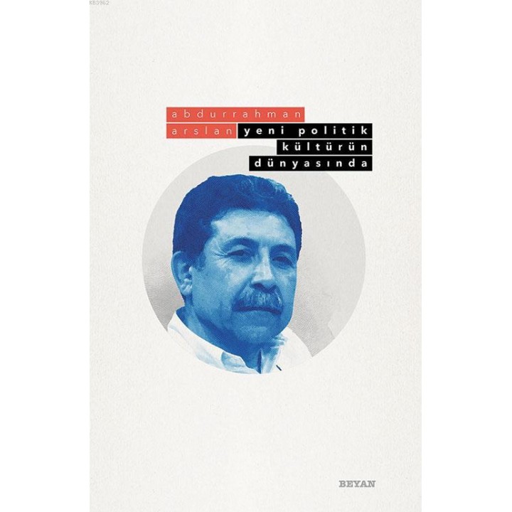 Yeni Politik Kültürün Dünyasında