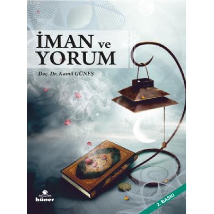 İman ve Yorum