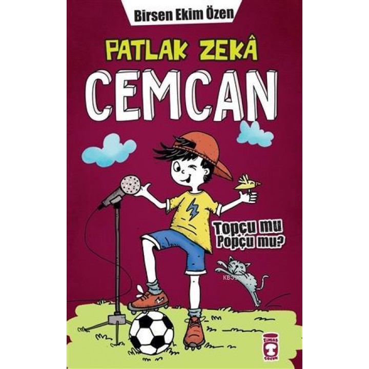 Patlak Zeka Cemcan 7 / Topçu Mu Popçu Mu (Ciltli)