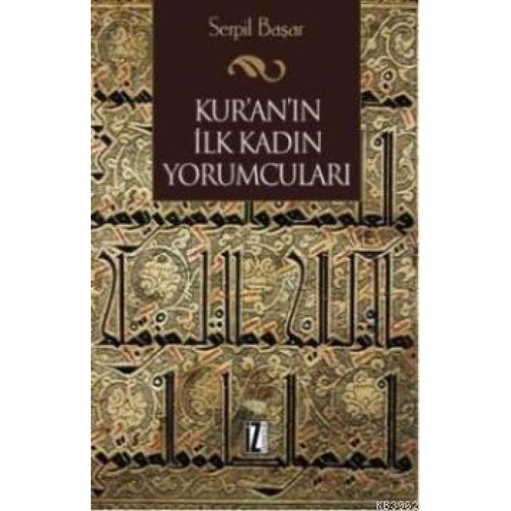 Kur'an'ın İlk Kadın Yorumcuları