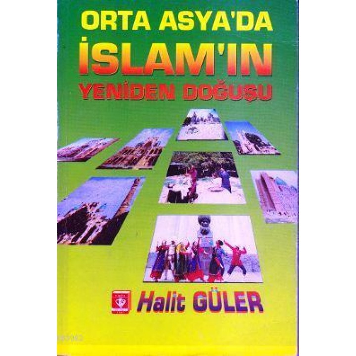 Orta Asya'da İslam'ın Yeniden Doğuşu