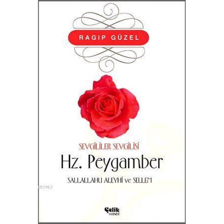 Sevgililer Sevgilisi Hz. Peygamber