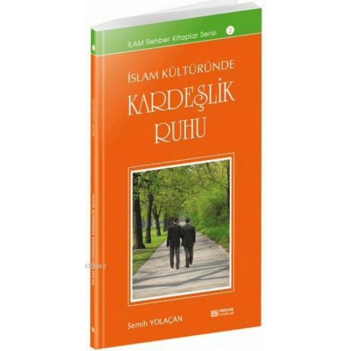 İslam Kültüründe Kerdeşlik Ruhu