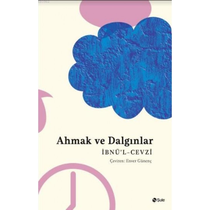 Ahmak ve Dalgınlar Kitabı