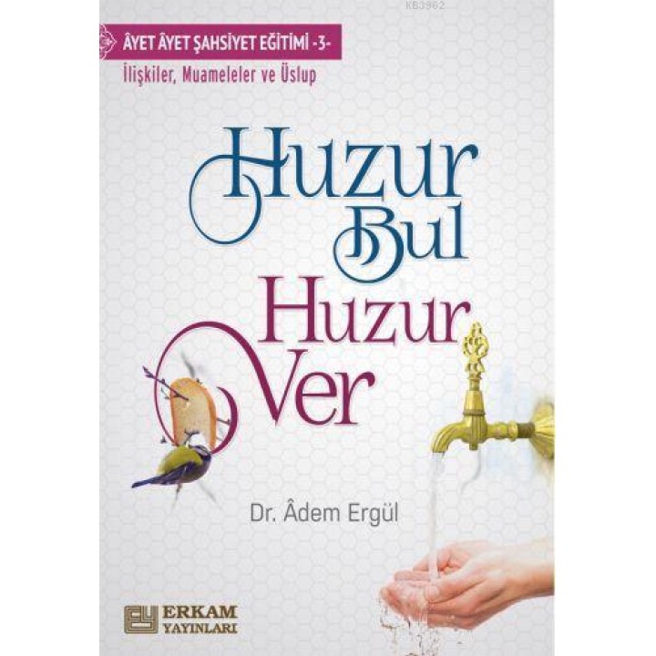 Huzur Bul Huzur Ver
