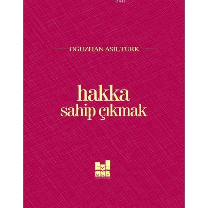 Hakka Sahip Çıkmak