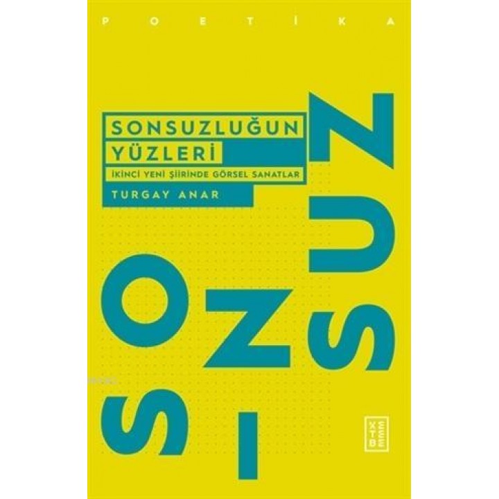 Sonsuzluğun Yüzleri