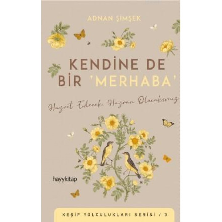 Kendine De Bir ‘Merhaba'