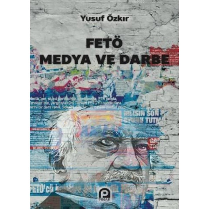 Fetö Medya ve Darbe