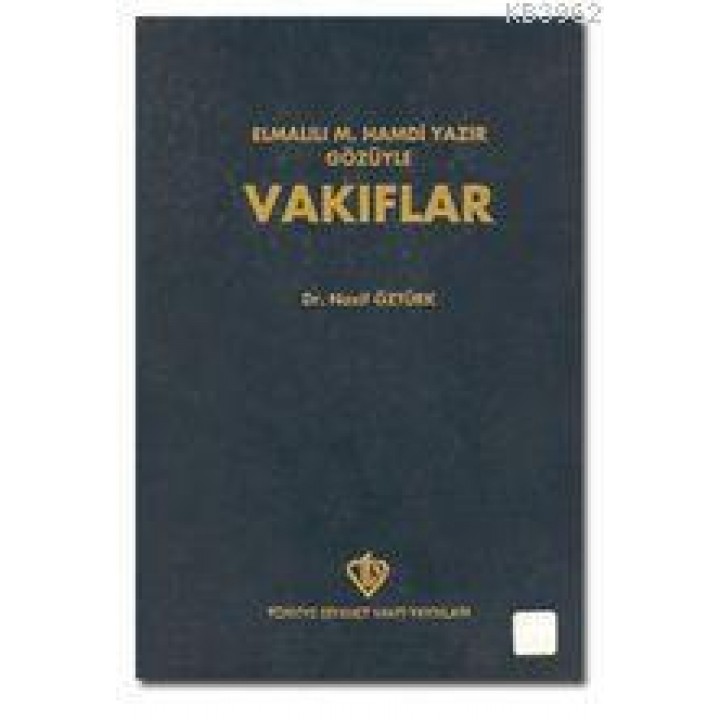 Elmalılı Hamdi Yazır Gözüyle Vakıflar