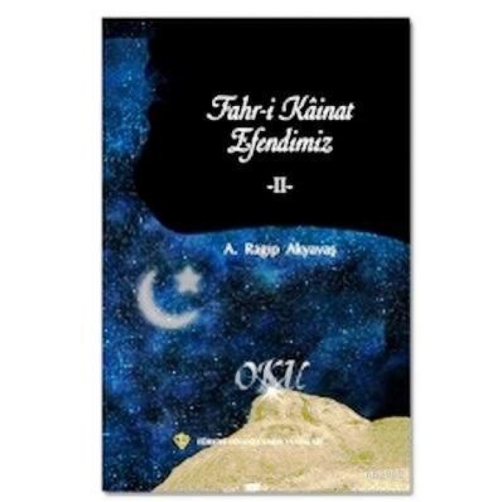 Fahr-i Kainat Efendimiz II
