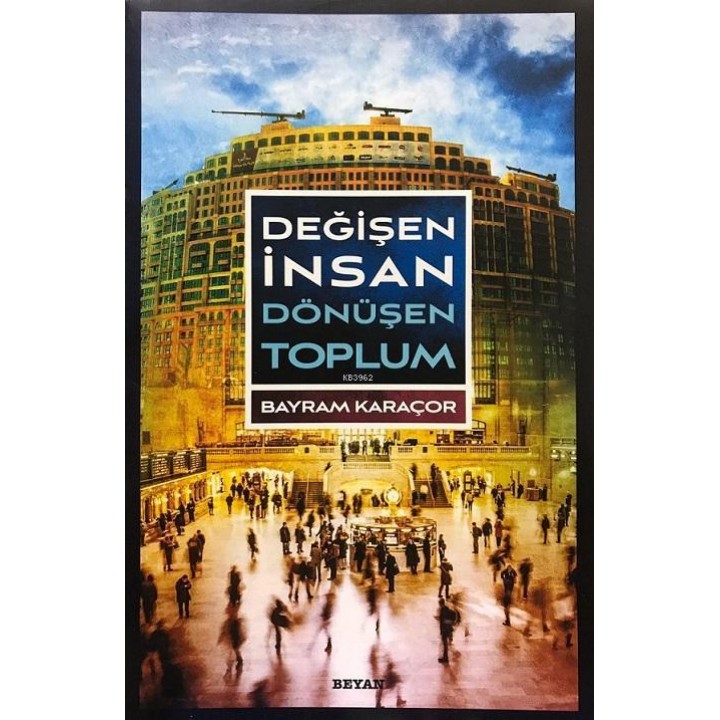 Değişen İnsan Dönüşen Toplum