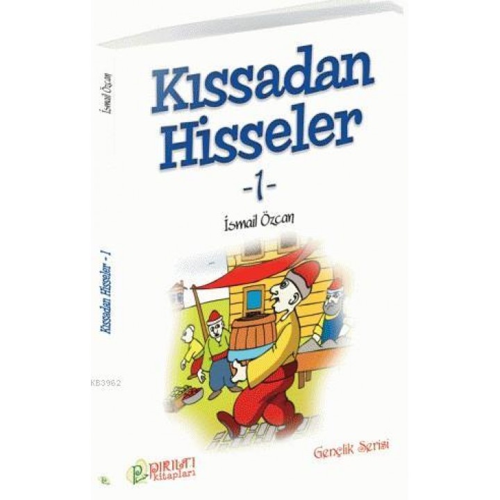Kıssadan Hisseler - 1