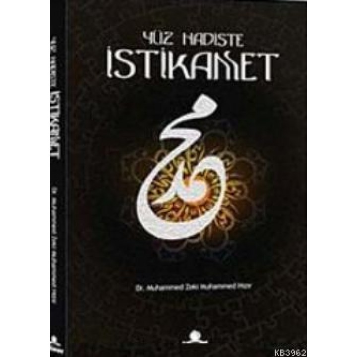 Yüz Hadiste İstikamet