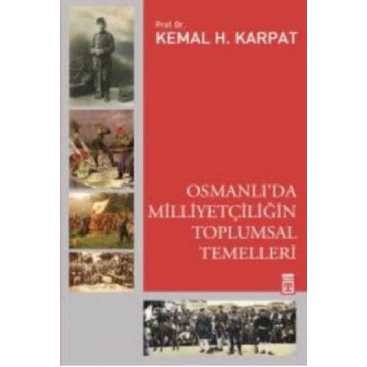 Osmanlı'da Milliyetçiliğin Toplumsal Temelleri