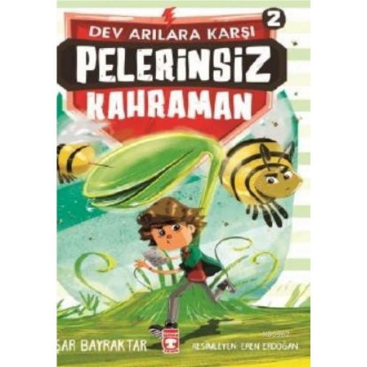 Pelerinsiz Kahraman 2 - Dev Arılara Karşı