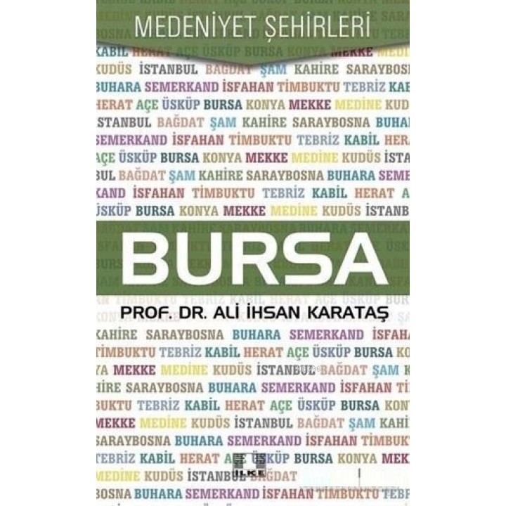 Bursa - Medeniyet Şehirleri