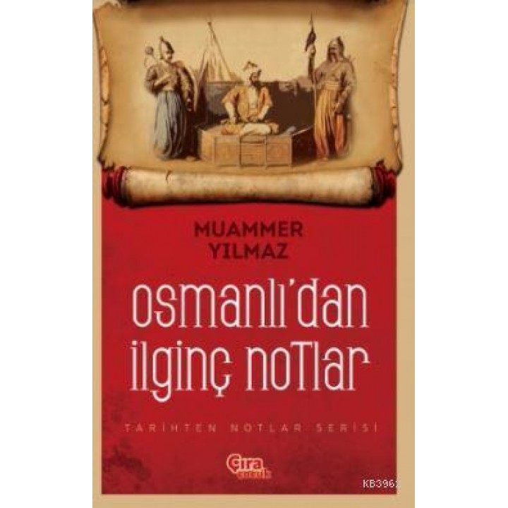 Osmanlı'dan İlginç Notlar